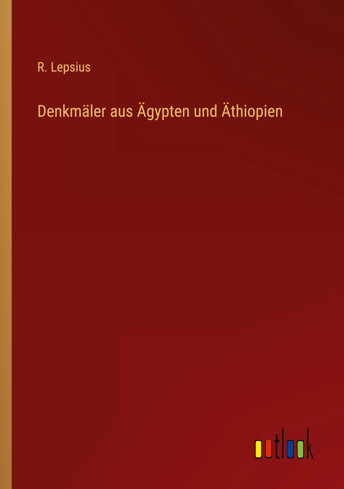 Cover: 9783368232603 | Denkmäler aus Ägypten und Äthiopien | R. Lepsius | Taschenbuch | 40 S.