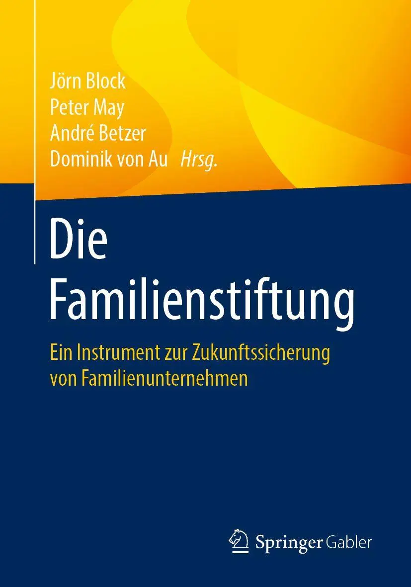 Cover: 9783658302603 | Die Familienstiftung | Jörn Block (u. a.) | Taschenbuch | XII | 2020