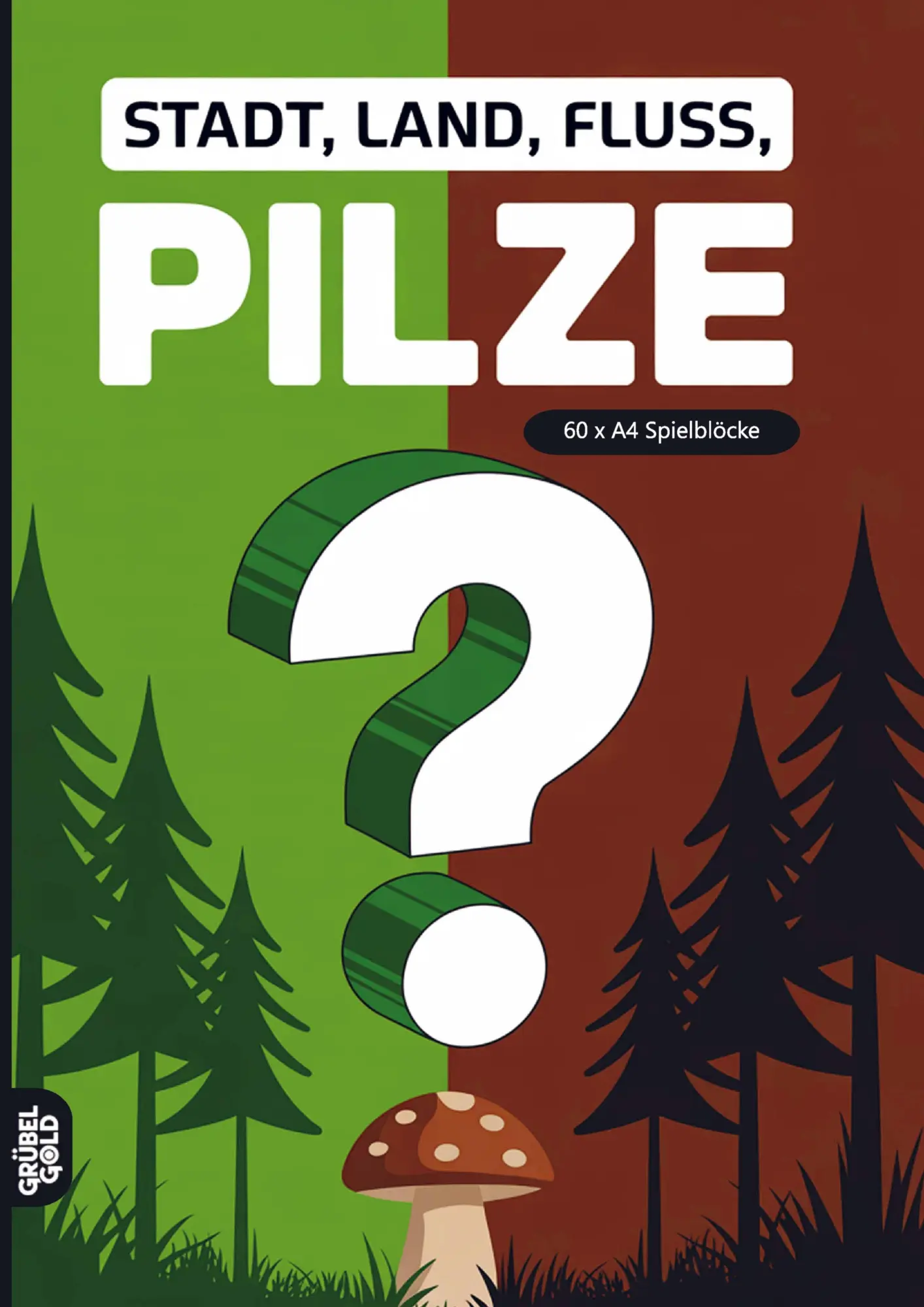 Cover: 9783693192603 | Stadt, Land, Fluss, Pilze | Grübelgold Rätselhefte | Taschenbuch