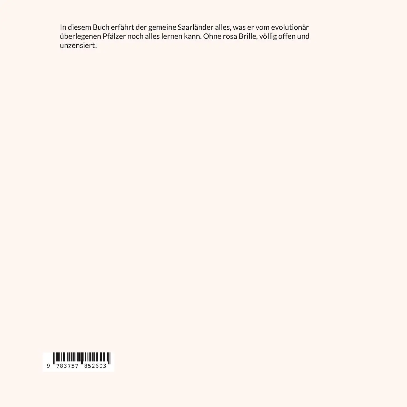 Rückseite: 9783757852603 | Was de Saarlänna alles fumm Pälzer lerne kann | Jürgen Müller | Buch