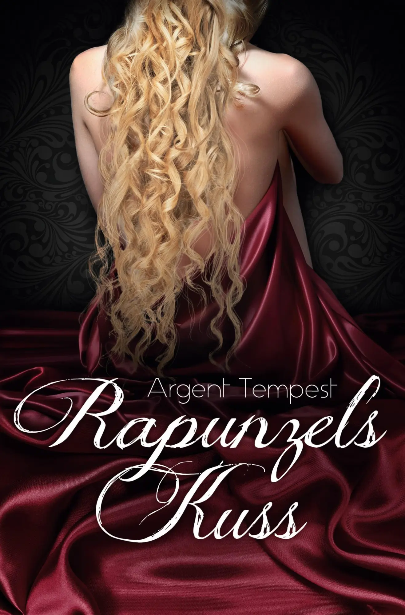 Cover: 9783819462603 | Rapunzels Kuss | Argent Tempest | Taschenbuch | 180 S. | Deutsch