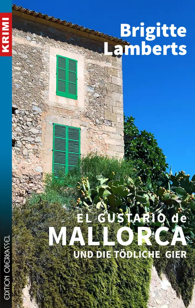 Cover: 9783958132603 | El Gustario de Mallorca und die tödliche Gier | Ein Mallorca-Krimi