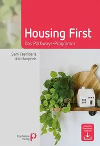 Cover: 9783966052603 | Housing First | Das Pathways-Programm | Sam Tsemberis (u. a.) | Buch
