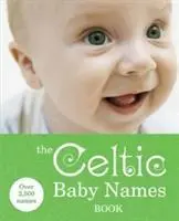 Cover: 9780091912703 | The Celtic Baby Names Book | Gillian Delaforce | Taschenbuch | 2007