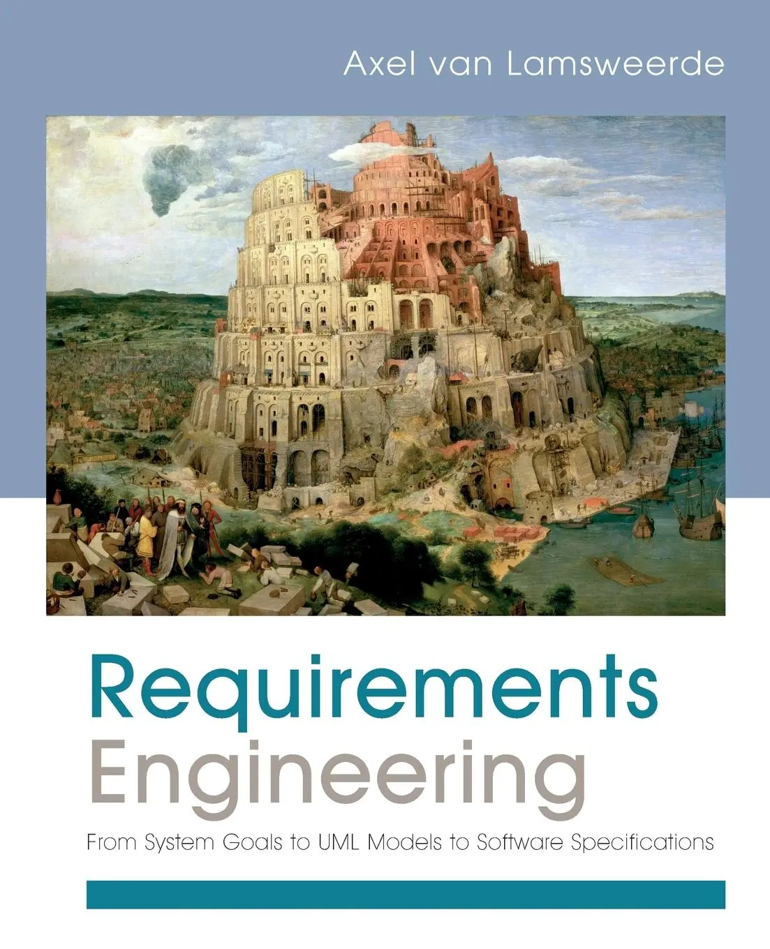 Cover: 9780470012703 | Requirements Engineering | Axel van Lamsweerde | Taschenbuch | 2009