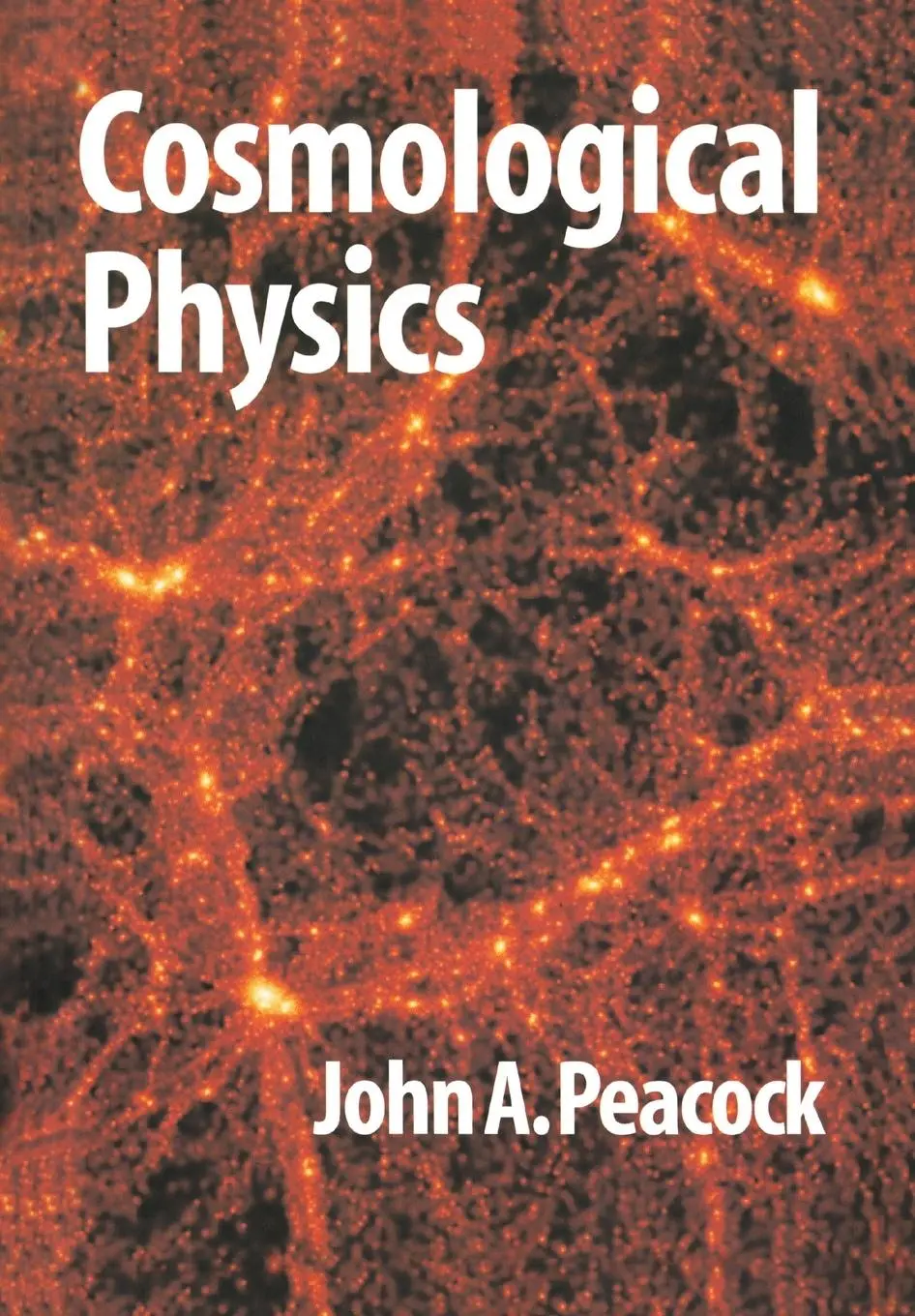 Cover: 9780521422703 | Cosmological Physics | J. A. Peacock | Taschenbuch | 682 S. | Englisch