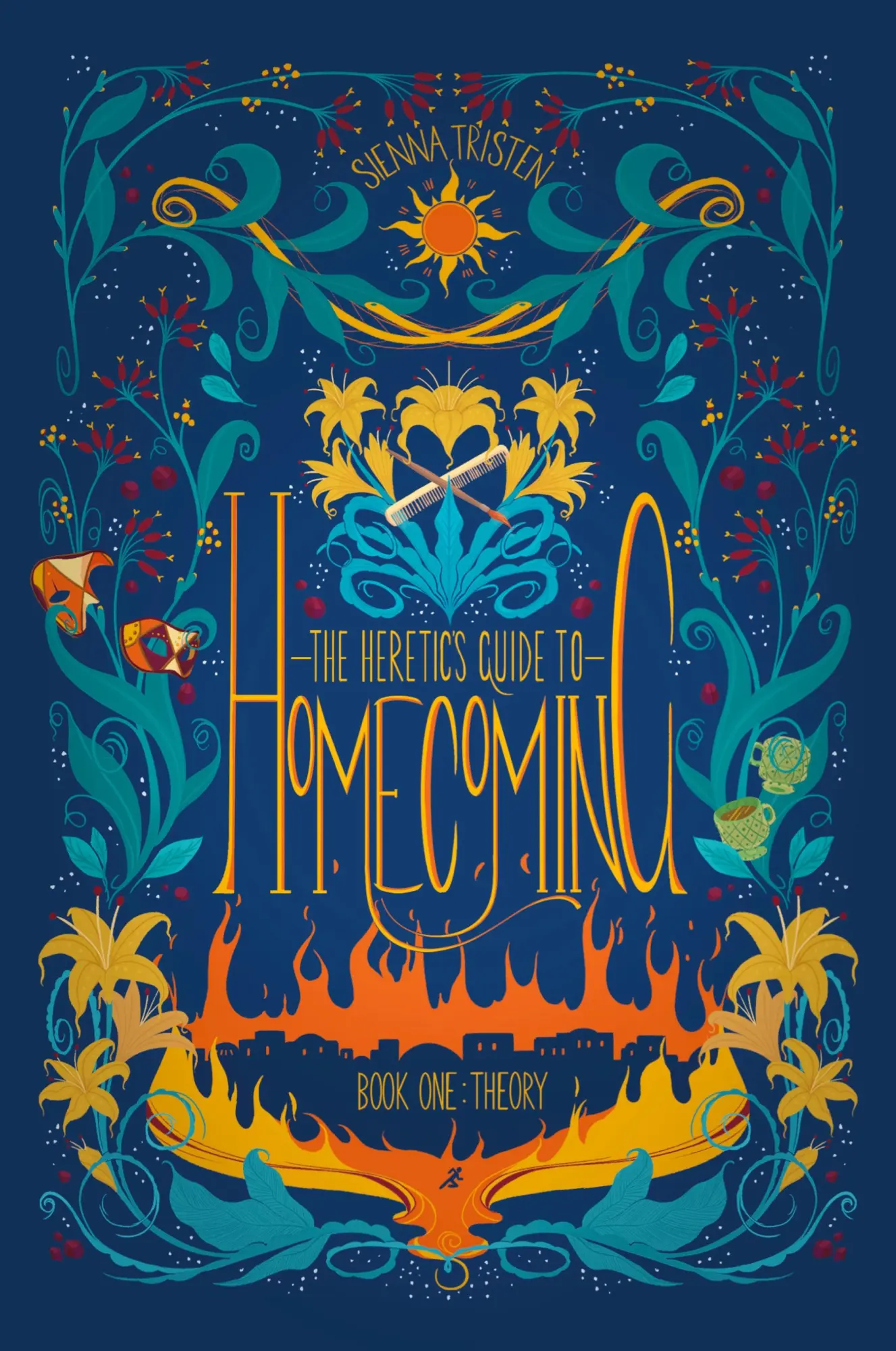 Cover: 9781775242703 | The Heretic's Guide to Homecoming | Book One: Theory | Sienna Tristen