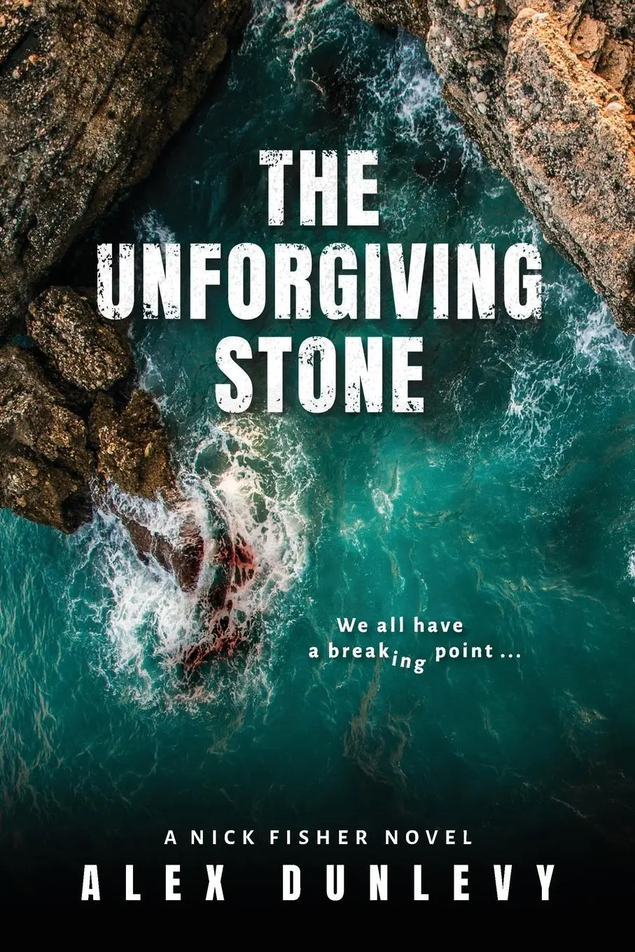 Cover: 9781838222703 | The Unforgiving Stone | Alex Dunlevy | Taschenbuch | Englisch | 2020