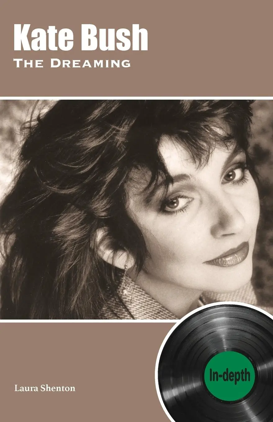 Cover: 9781912782703 | Kate Bush The Dreaming | In-depth | Laura Shenton | Taschenbuch | 2021