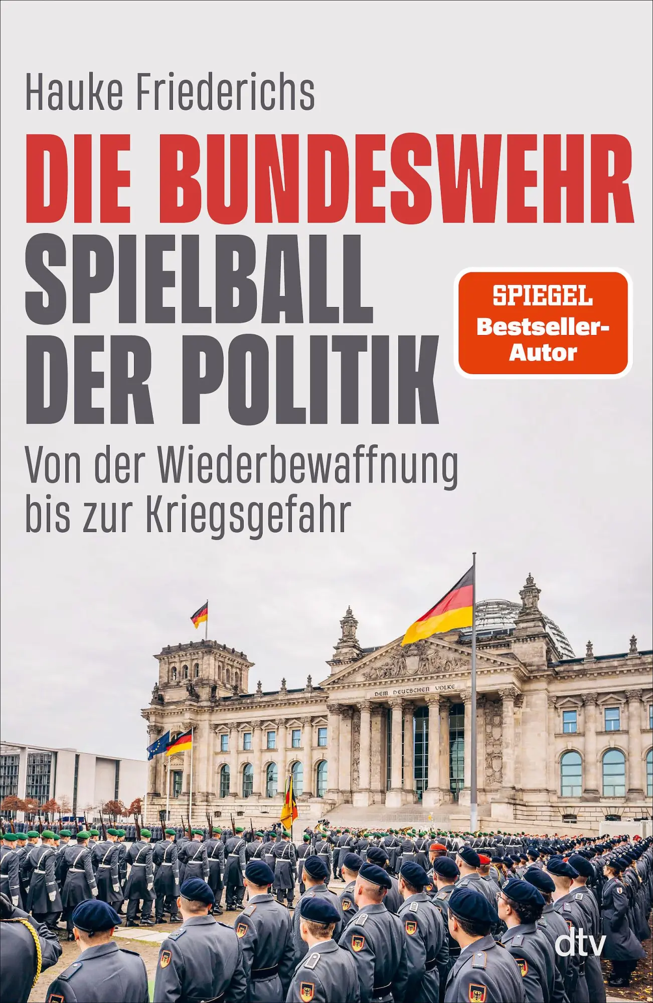 Cover: 9783423352703 | Die Bundeswehr - Spielball der Politik | Hauke Friederichs | Buch
