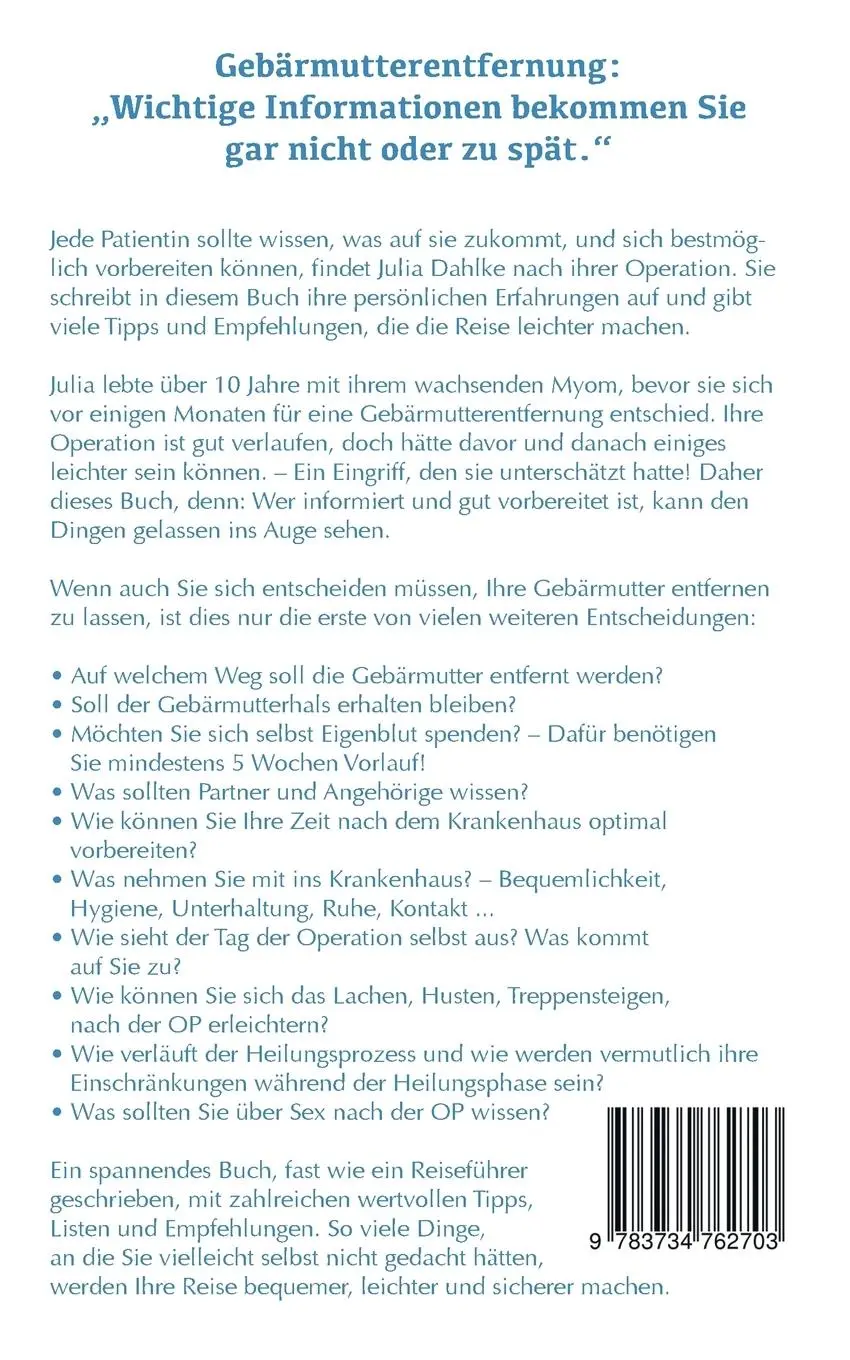 Rückseite: 9783734762703 | Goodbye Gebärmutter - Informiert entscheiden und gut vorbereitet...