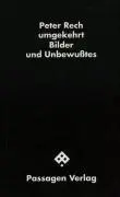 Cover: 9783851652703 | Rech, P: Umgekehrt. Bilder u. Unbewusstes | Bilder und Unbewusstes