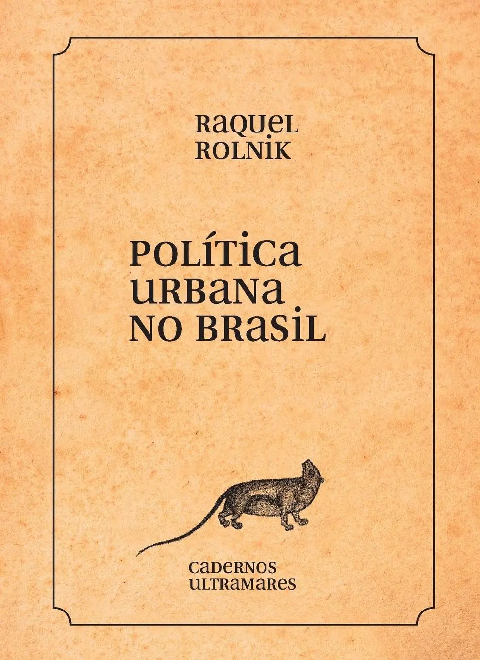 Cover: 9786586962703 | Política urbana no Brasil | Raquel Rolnik | Taschenbuch | 2023