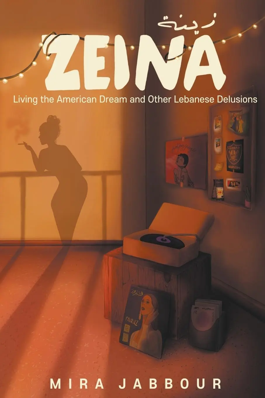 Cover: 9789694192703 | Zeina | Living the American Dream and Other Lebanese Delusions | Buch
