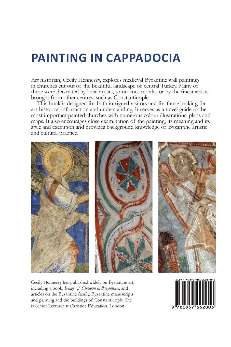 Rückseite: 9780957662803 | Painting in Cappadocia | Cecily Jane Hennessy | Taschenbuch | Englisch