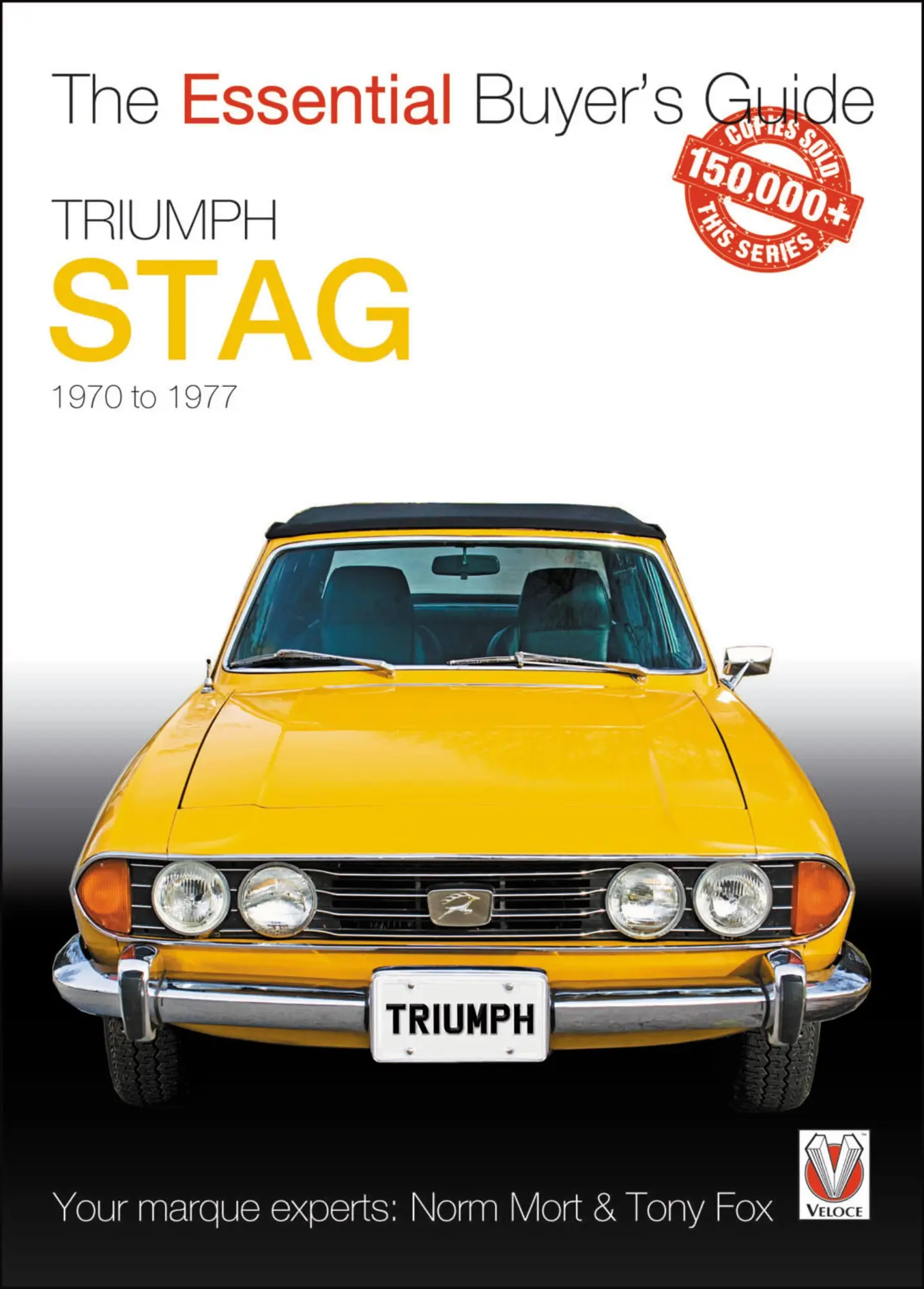 Cover: 9781787112803 | Triumph Stag | The Essential Buyer's Guide | Norm Mort (u. a.) | Buch