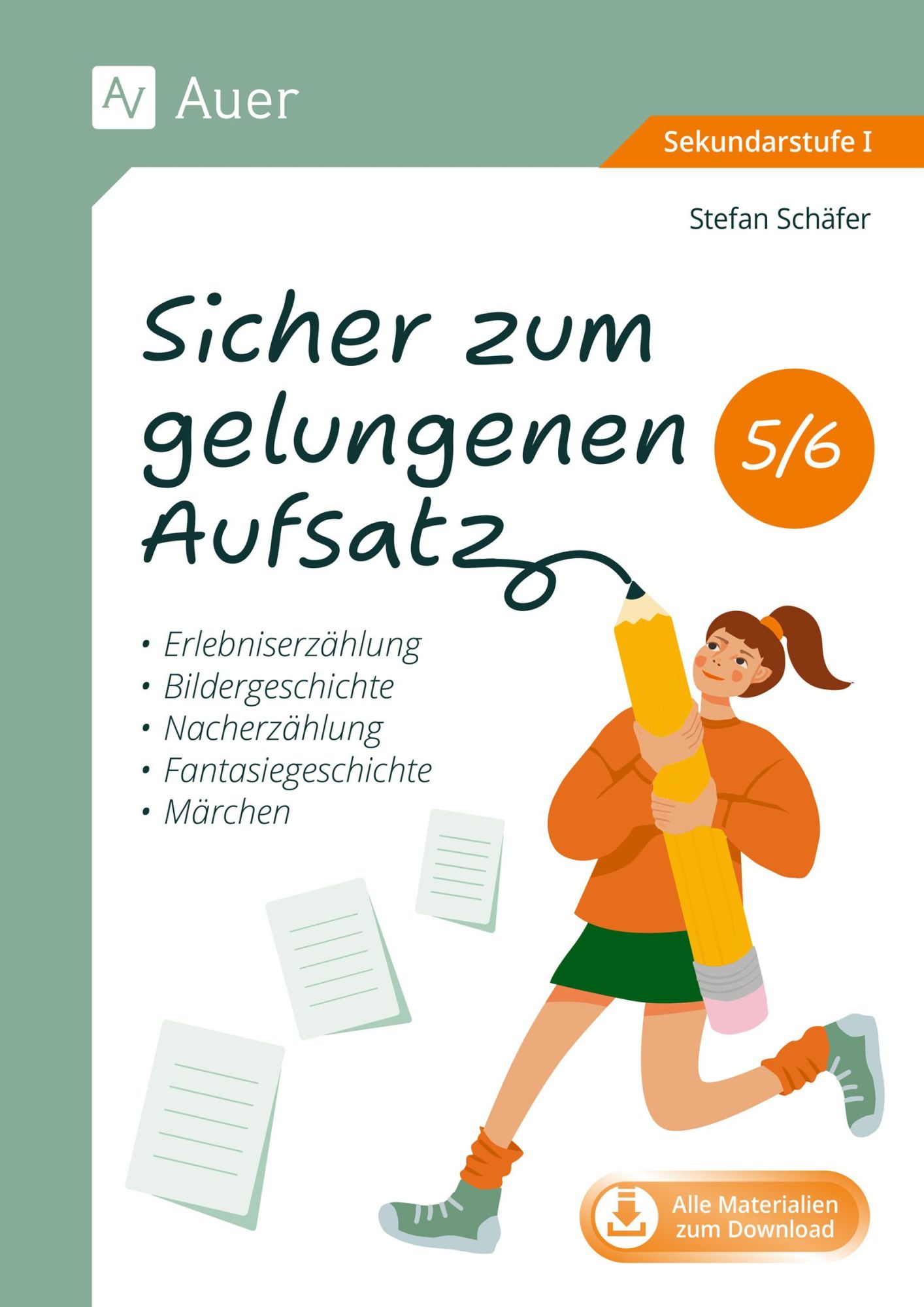 Cover: 9783403092803 | Sicher zum gelungenen Aufsatz 5-6 | Stefan Schäfer | Bundle | Deutsch
