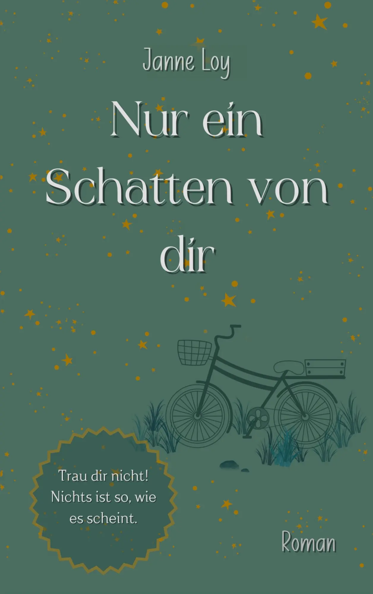 Cover: 9783758372803 | Nur ein Schatten von dir | Janne Loy | Taschenbuch | 354 S. | Deutsch