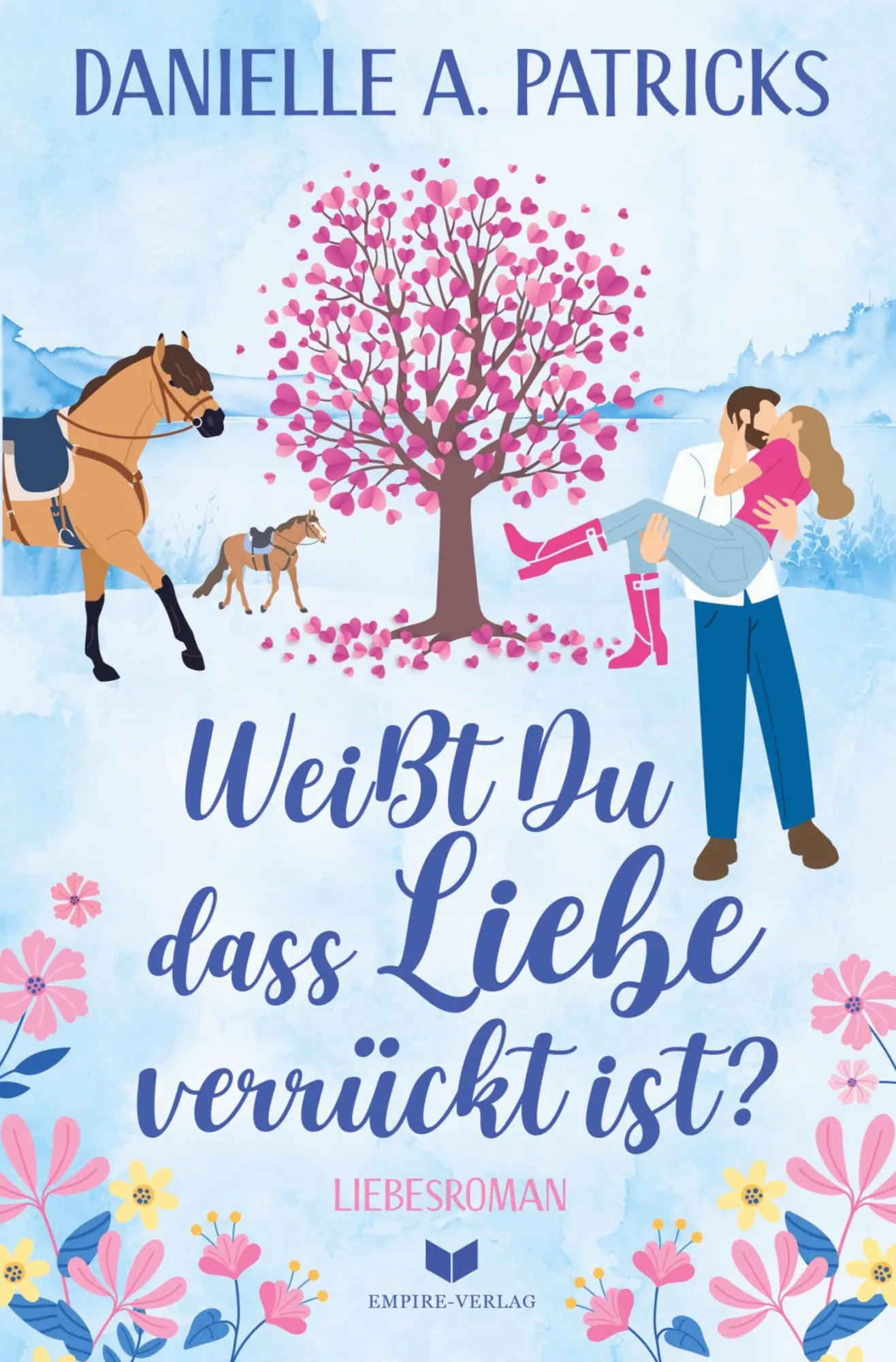 Cover: 9783759292803 | Weißt du, dass Liebe verrückt ist? | Danielle A. Patricks | Buch
