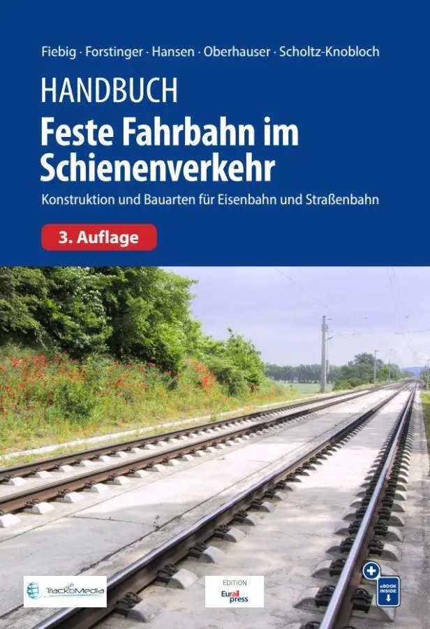 Cover: 9783962452803 | Handbuch Feste Fahrbahn im Schienenverkehr | Werner Fiebig (u. a.)