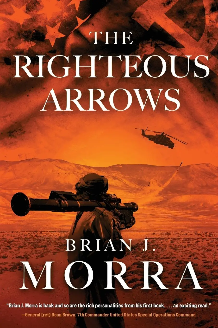 Cover: 9798888242803 | The Righteous Arrows | A Cold War Spy Thriller | Brian J. Morra | Buch