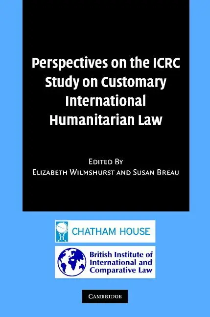 Cover: 9780521882903 | Perspectives on the ICRC Study on Customary International...