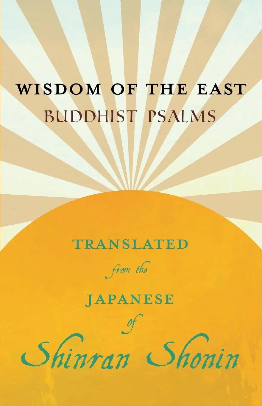 Cover: 9781528712903 | Wisdom of the East - Buddhist Psalms - Translated from the Japanese...