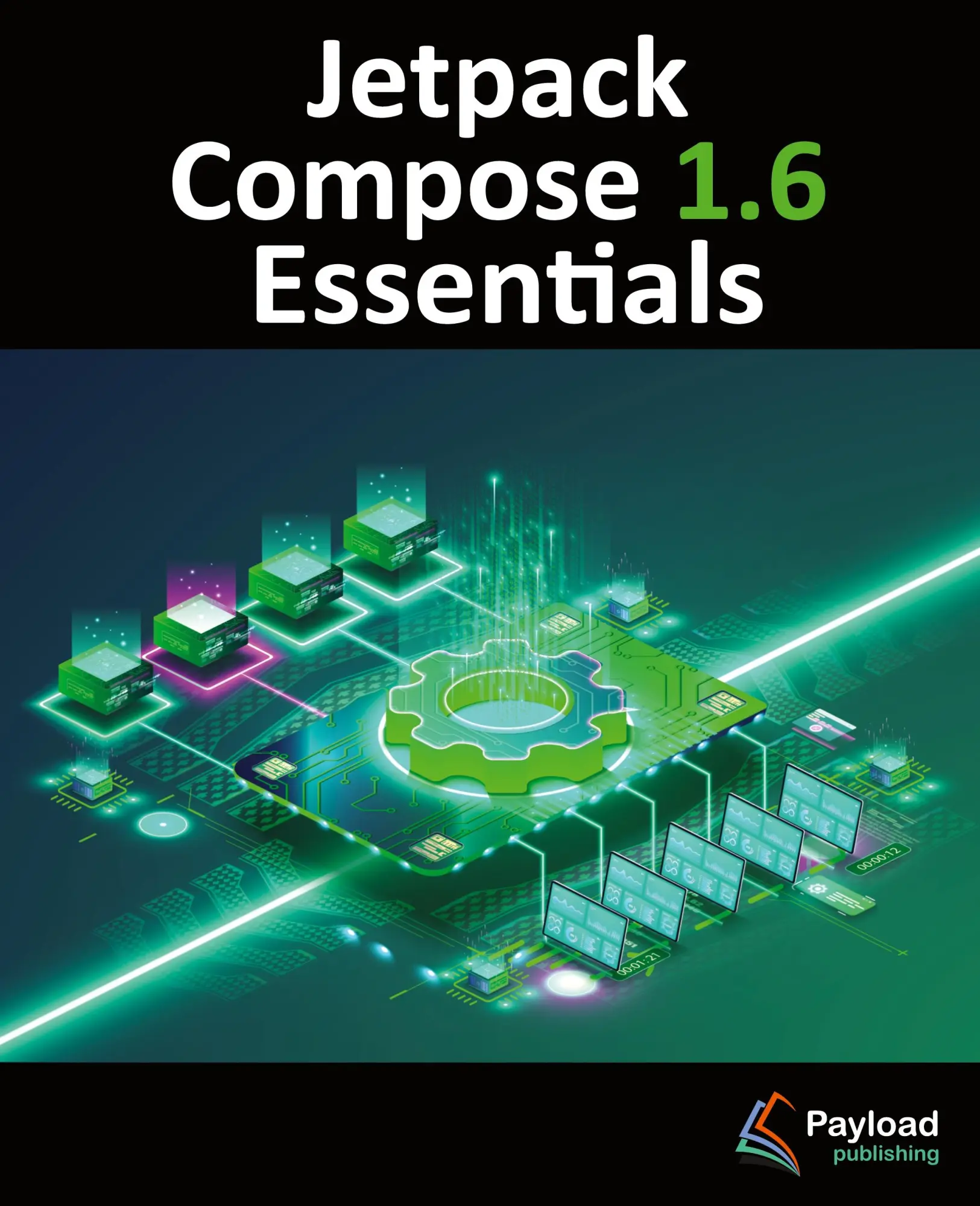 Cover: 9781951442903 | Jetpack Compose 1.6 Essentials | Neil Smyth | Taschenbuch | Englisch