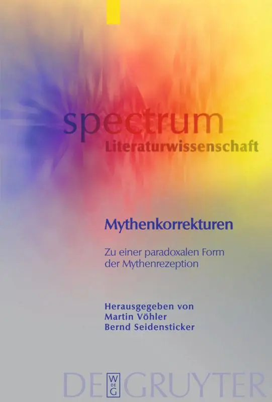 Cover: 9783110182903 | Mythenkorrekturen | Zu einer paradoxalen Form der Mythenrezeption