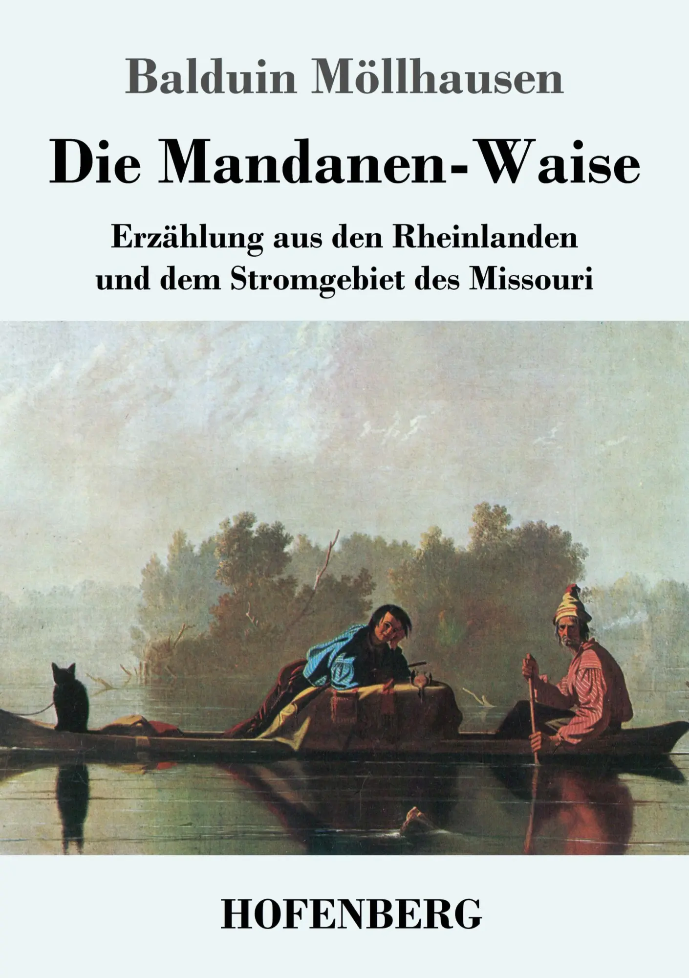 Cover: 9783743722903 | Die Mandanen-Waise | Balduin Möllhausen | Taschenbuch | Paperback