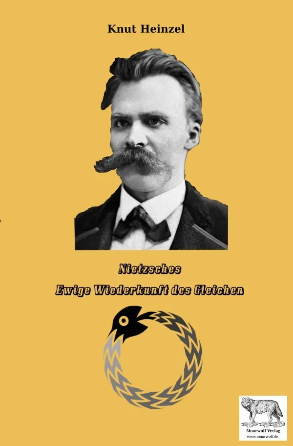 Cover: 9783818752903 | Nietzsches Ewige Wiederkunft des Gleichen | Knut Heinzel | Taschenbuch