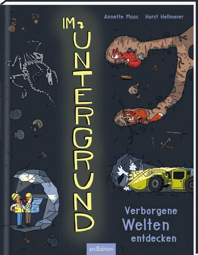 Cover: 9783845862903 | Im Untergrund | Verborgene Welten entdecken | Annette Maas | Buch