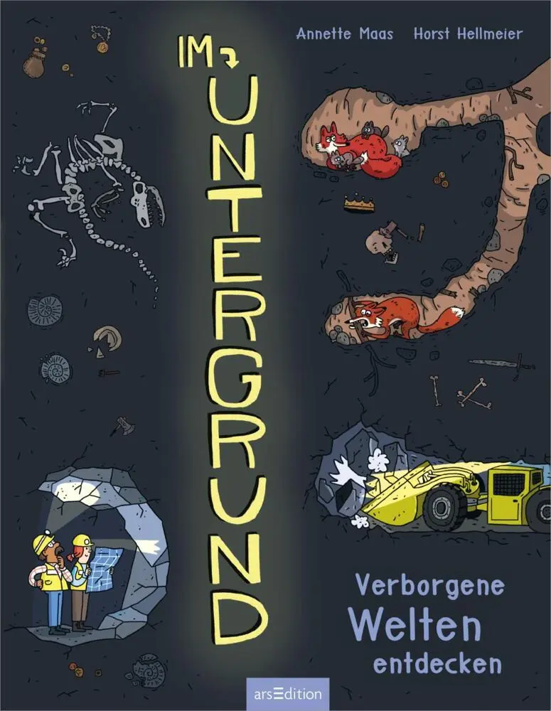 Bild: 9783845862903 | Im Untergrund | Verborgene Welten entdecken | Annette Maas | Buch