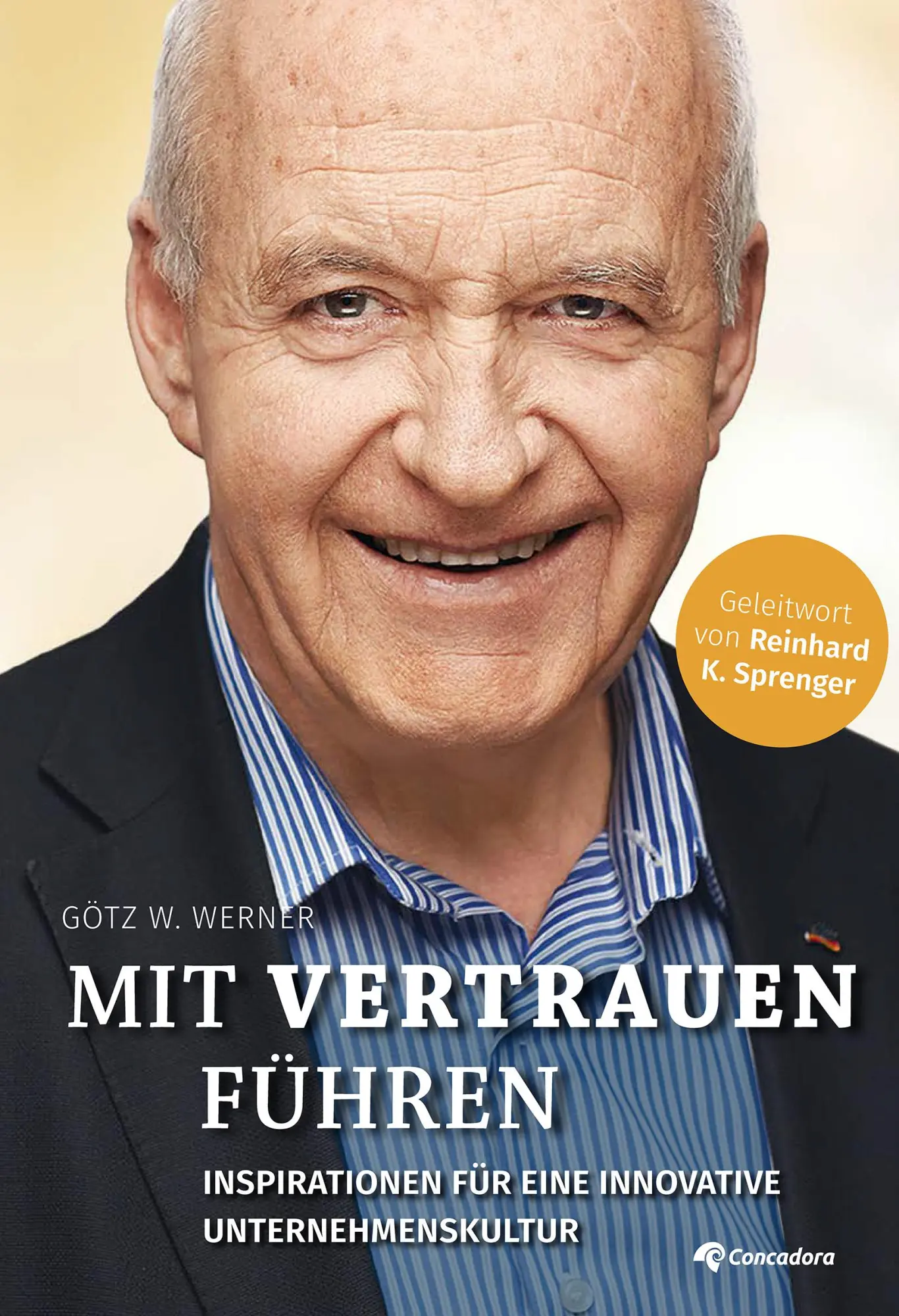 Cover: 9783940112903 | Mit Vertrauen führen | Götz W. Werner | Buch | 176 S. | Deutsch | 2021