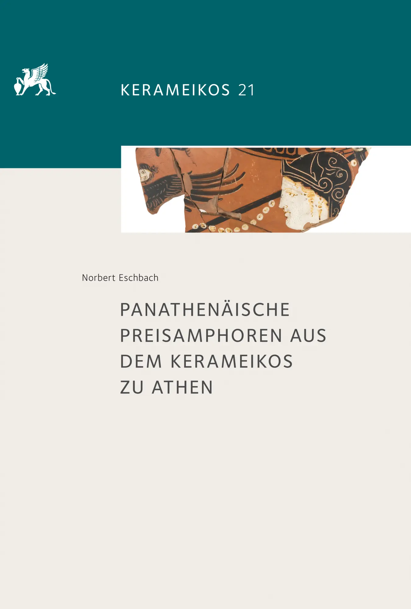 Cover: 9783954902903 | Panathenäische Preisamphoren aus dem Kerameikos zu Athen | Eschbach