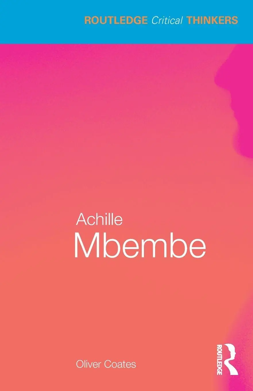 Cover: 9780367193003 | Achille Mbembe | Oliver Coates | Taschenbuch | Englisch | 2024 Cover: 9780367193003 | Achille Mbembe | Oliver Coates | Taschenbuch | Englisch | 2024