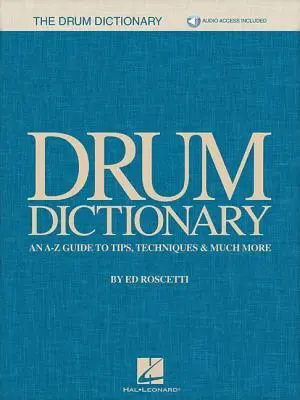 Cover: 9781540003003 | Drum Dictionary | An A-Z Guide to Tips, Techniques &amp; Much More | Buch