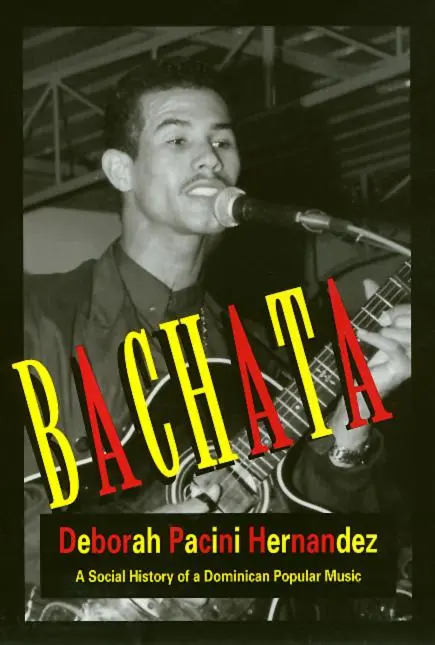Cover: 9781566393003 | Bachata: A Social History of a Dominican Popular Music | Pacini | Buch