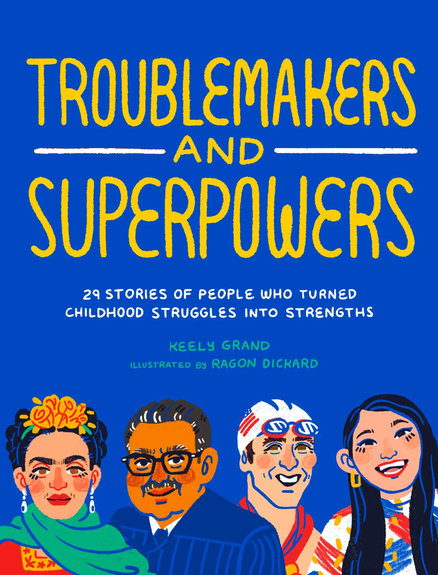 Cover: 9781632173003 | Troublemakers and Superpowers | Keely Grand | Taschenbuch | Englisch