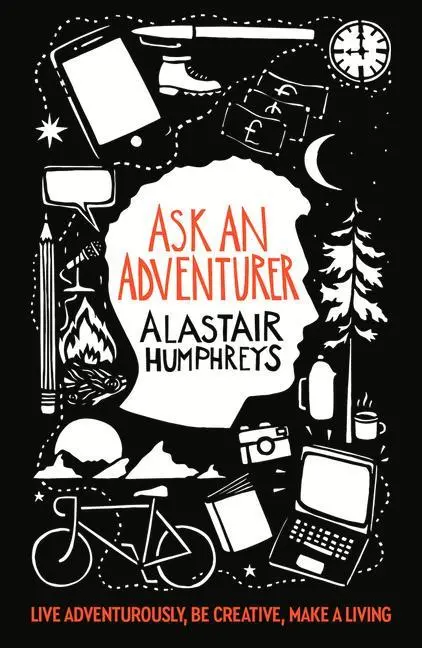 Cover: 9781785633003 | Ask an Adventurer | Humphreys Alastair | Taschenbuch | Englisch | 2021