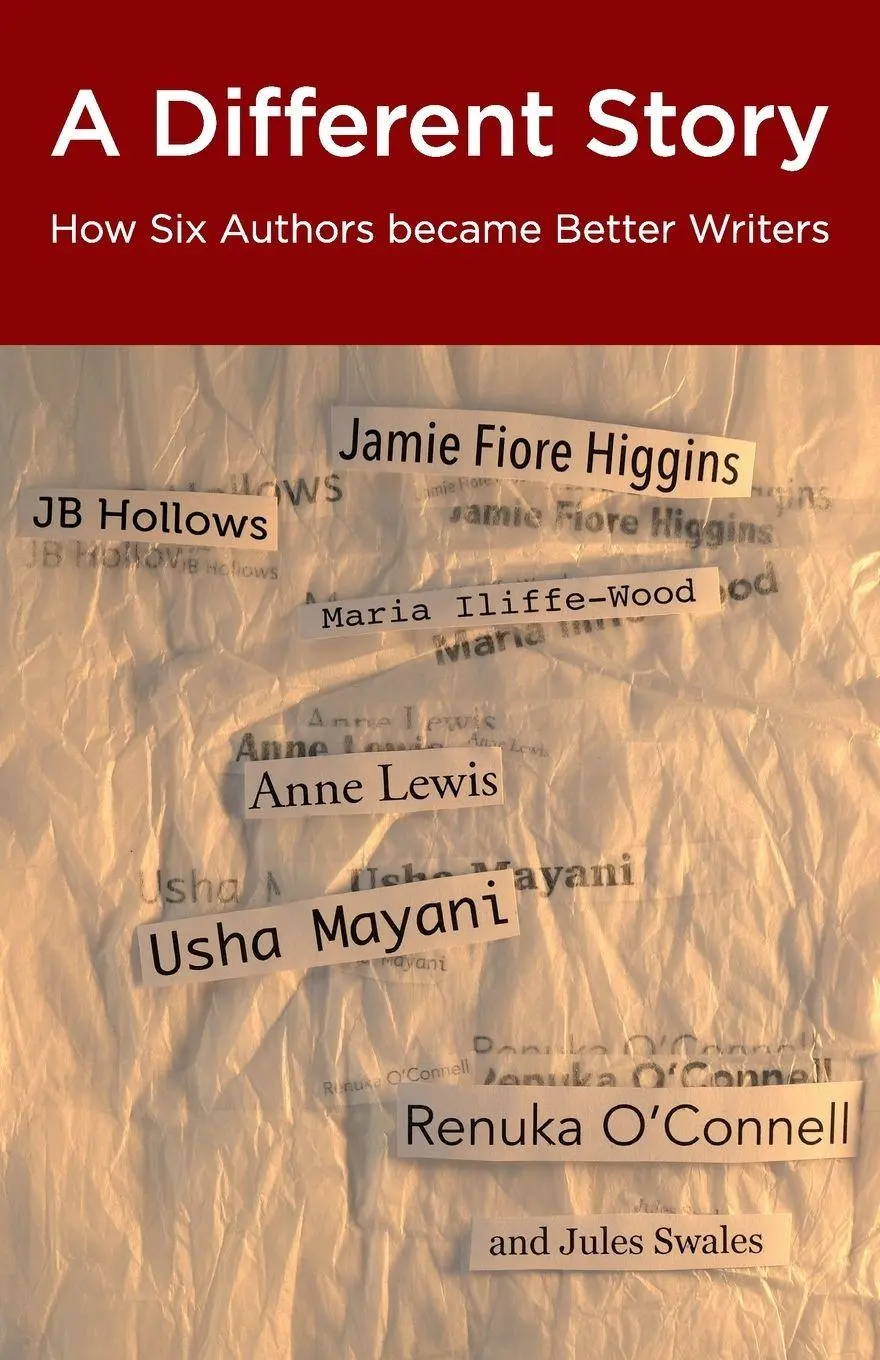 Cover: 9781838333003 | A Different Story | How Six Authors became Better Writers | Buch