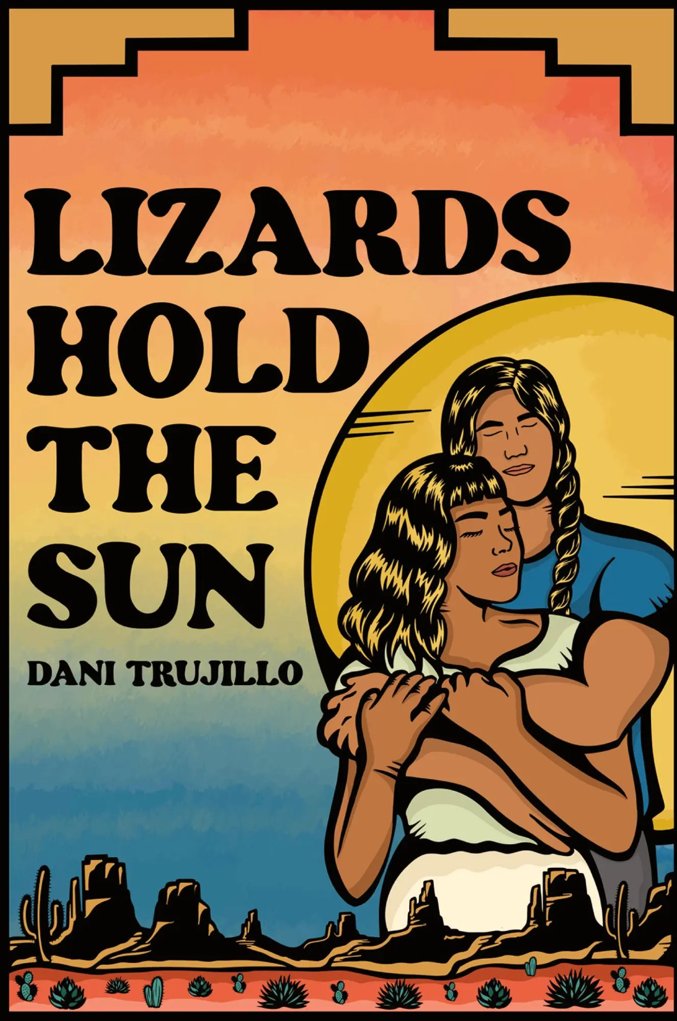 Cover: 9781960313003 | Lizards Hold the Sun | Dani Trujillo | Taschenbuch | Englisch | 2023