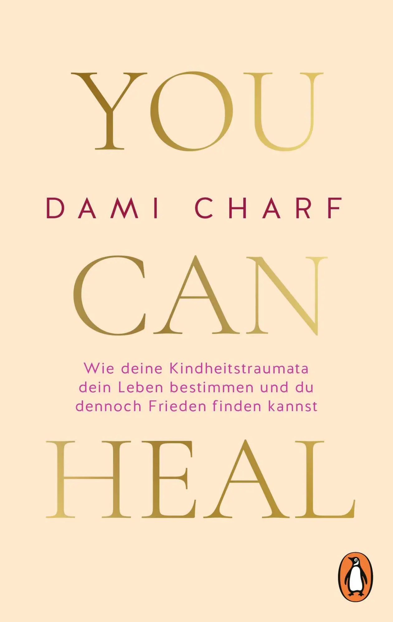 Cover: 9783328113003 | You Can Heal | Dami Charf | Taschenbuch | 288 S. | Deutsch | 2025