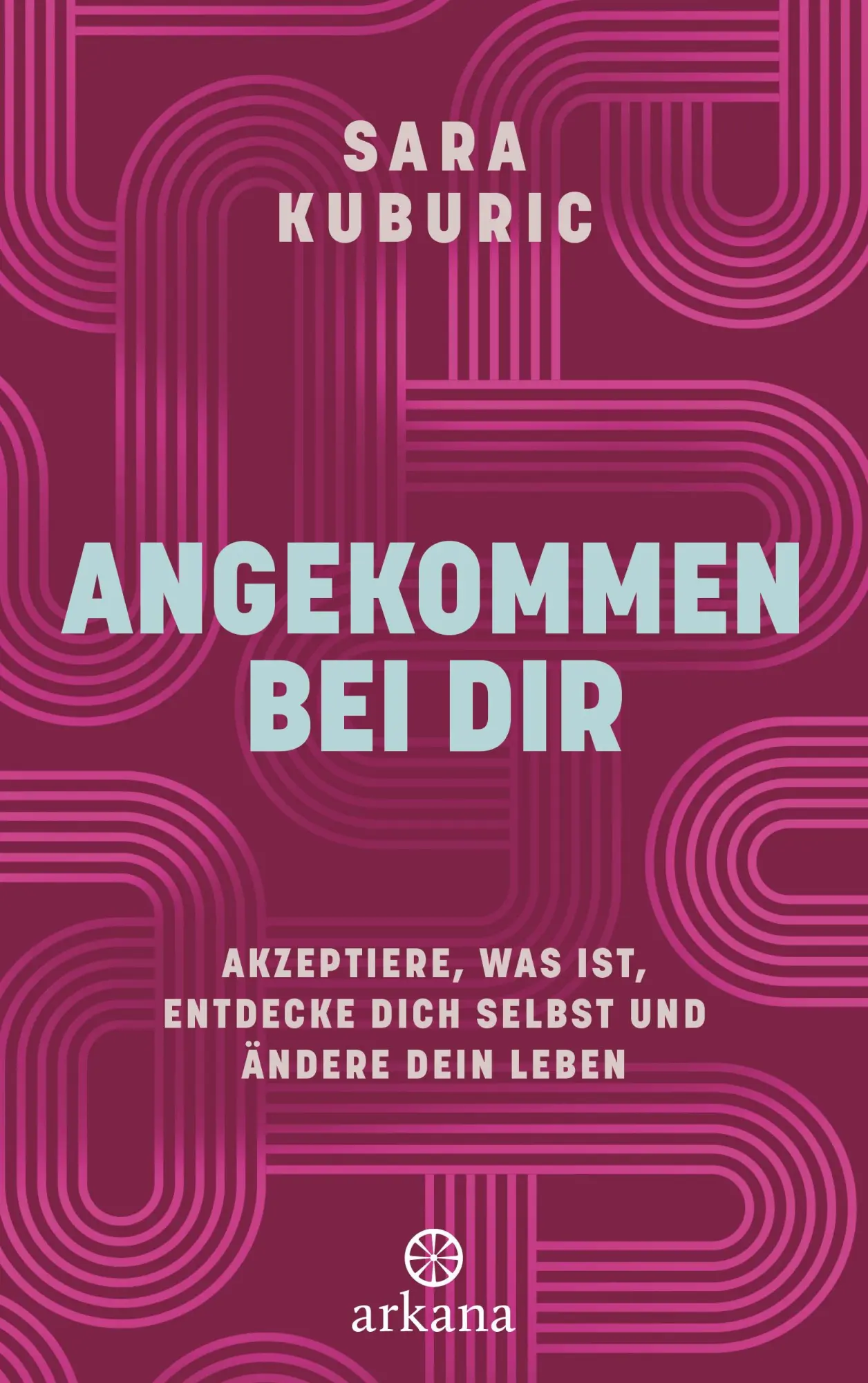 Cover: 9783442343003 | Ankommen bei dir | Sara Kuburic | Taschenbuch | 304 S. | Deutsch
