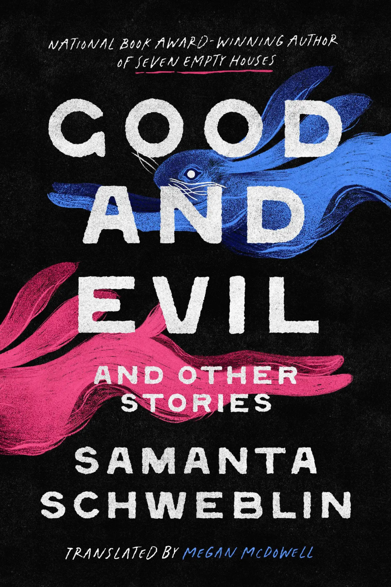 Cover: 9780593803103 | Good and Evil and Other Stories | Samanta Schweblin | Buch | Englisch