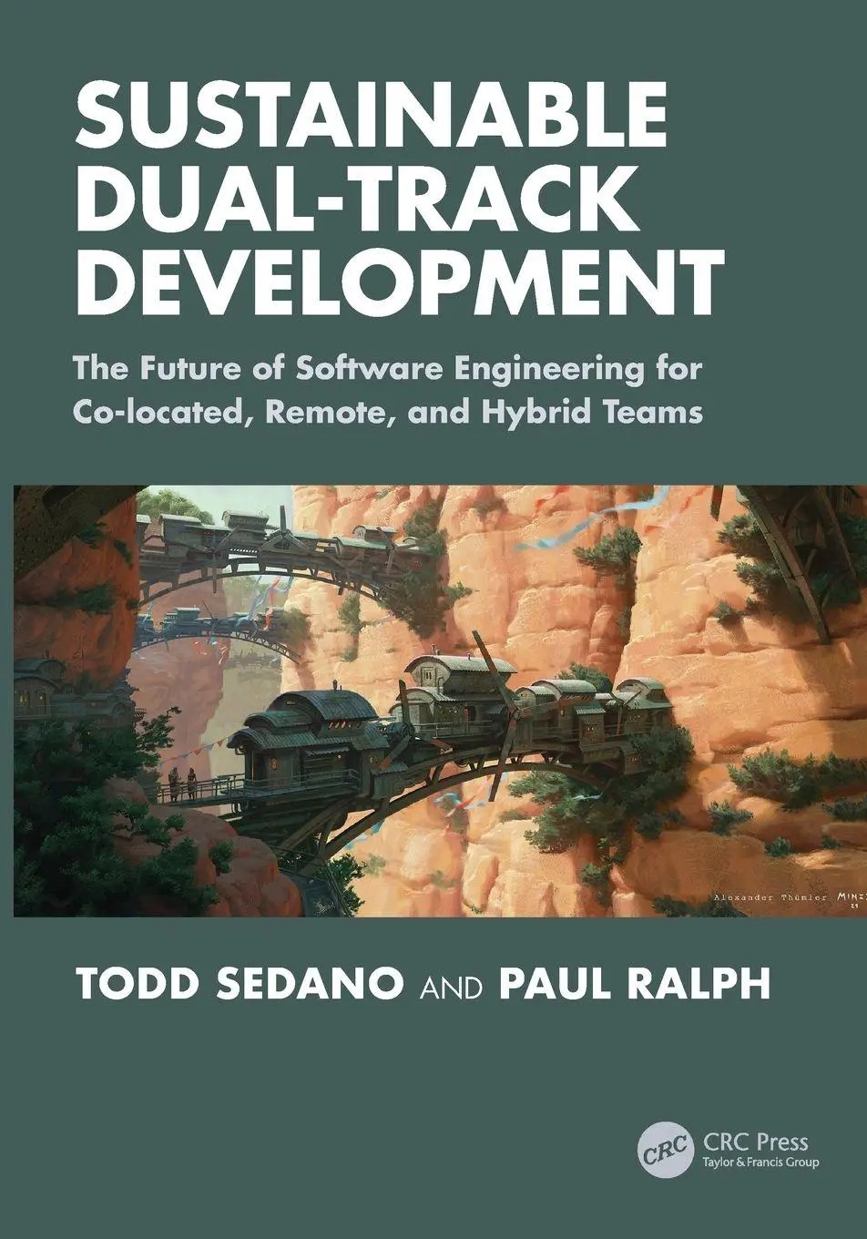 Cover: 9781032983103 | Sustainable Dual-Track Development | Todd Sedano (u. a.) | Taschenbuch