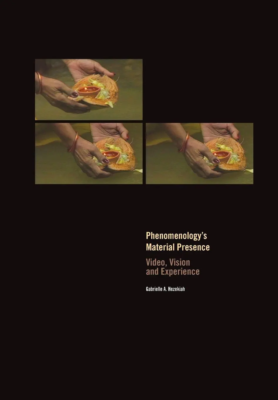 Cover: 9781841503103 | Phenomenology's Material Presence | Video, Vision and Experience