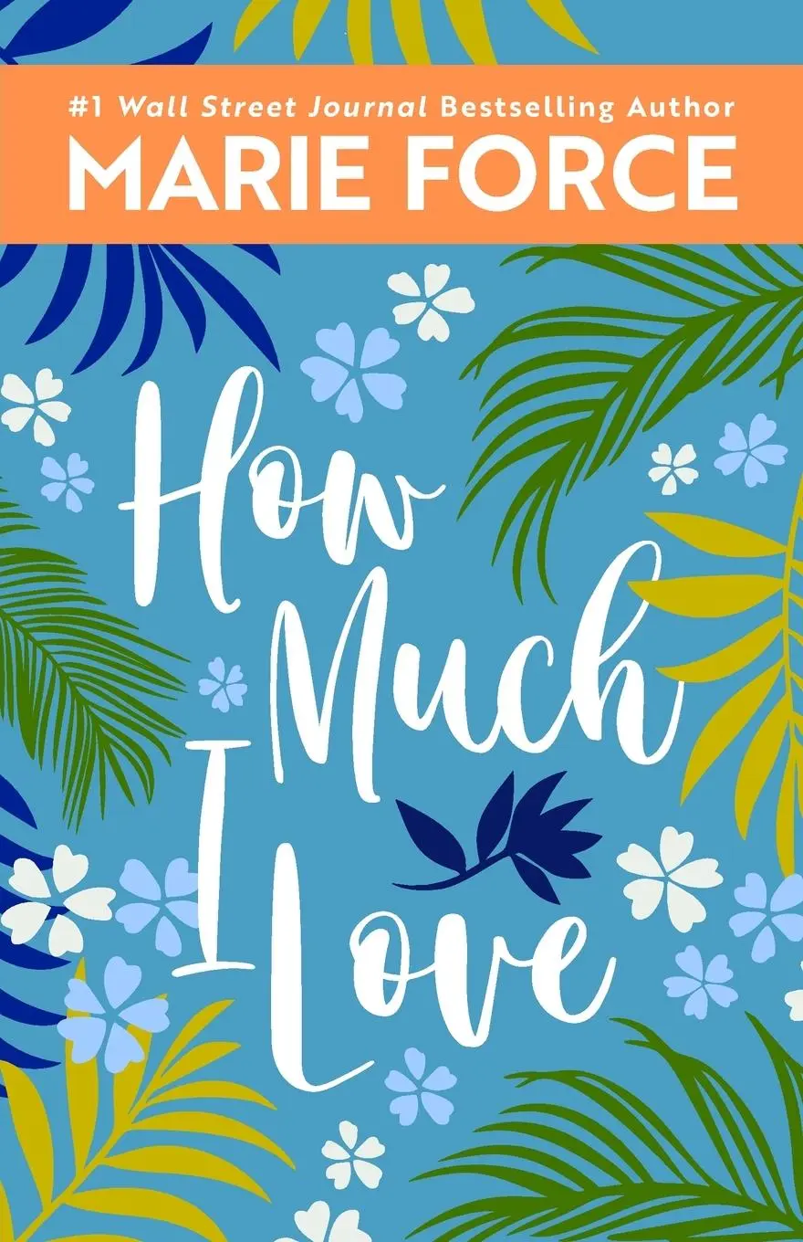 Cover: 9781952793103 | How Much I Love | Marie Force | Taschenbuch | Kartoniert / Broschiert