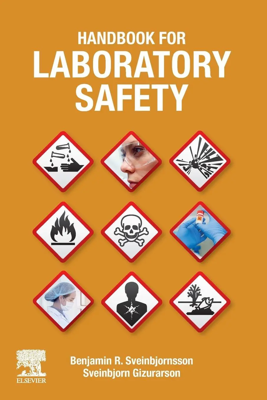 Cover: 9780323993203 | Handbook for Laboratory Safety | Benjamin R. Sveinbjornsson (u. a.)