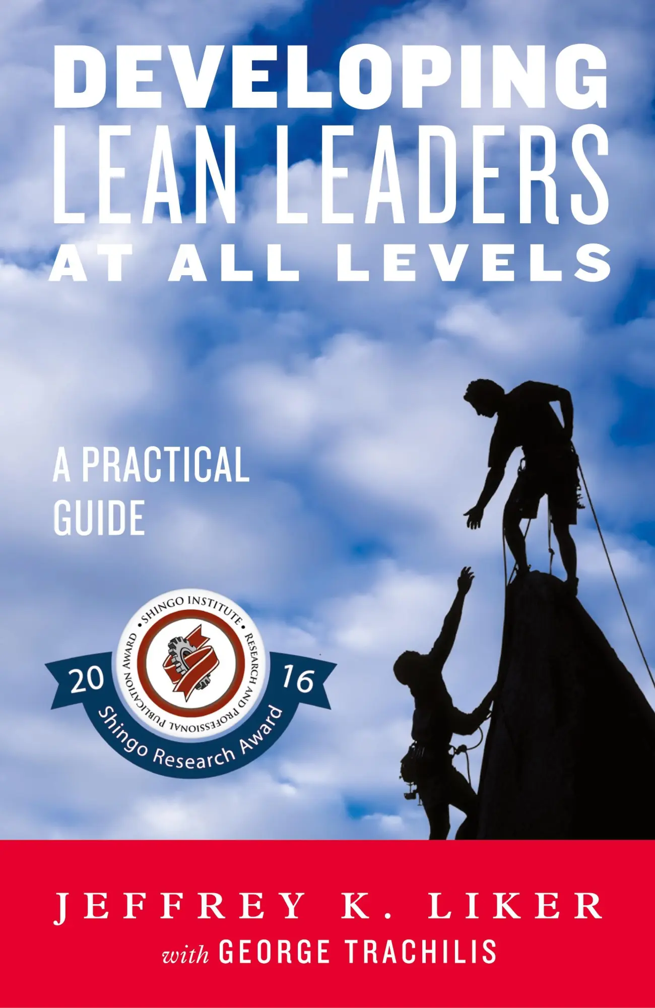 Cover: 9780991493203 | Developing Lean Leaders at All Levels | A Practical Guide | Liker